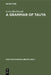 A Grammar of Tauya by Lorna MacDonald