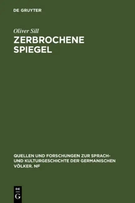 Zerbrochene Spiegel: Studien Zur Theorie Und PRAXIS Modernen Autobiographischen Erzählens by Oliver Sill