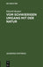 Vom Schwierigen Umgang Mit Der Natur: Anmerkungen Zum Verhältnis Von Wissenschaft, Wirtschaft Und Politik by Edzard Reuter