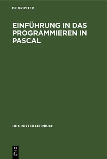 Einführung in Das Programmieren in Pascal: Mit Sonderteil Turbo-Pascal-System by Gerhard Niemeyer