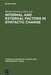 Internal and External Factors in Syntactic Change by Marinel Gerritsen, Dieter Stein