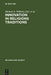 Innovation in Religions Traditions: Essays in the Interpretation of Religions Change by Michael A. Williams, Collett Cox, Martin Jaffee