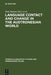 Language Contact and Change in the Austronesian World by Tom Dutton, Darrell T. Tryon
