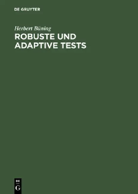 Robuste und adaptive Tests by Herbert Büning