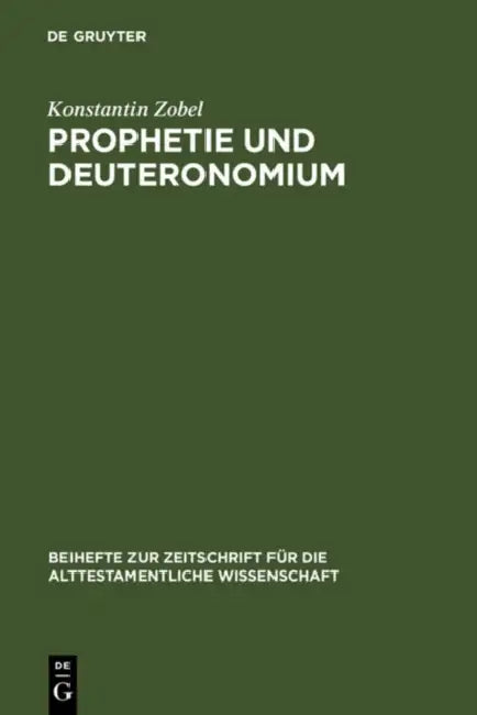 Prophetie und Deuteronomium by Konstantin Zobel