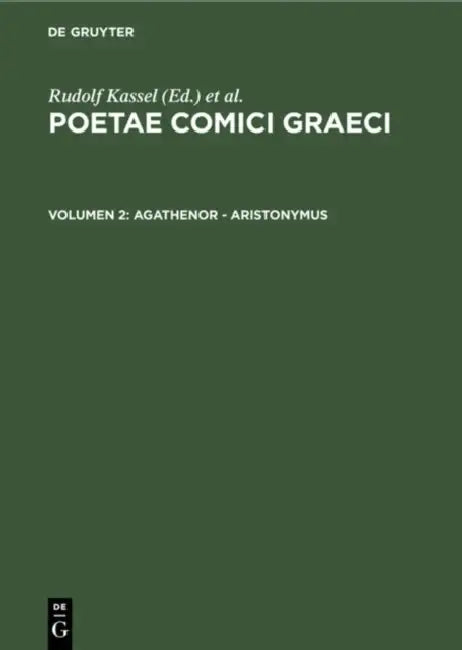 Poetae Comici Graeci by Rudolf Kassel, Colin Austin