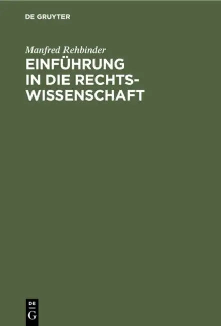 Einführung in die Rechtswissenschaft by Manfred Rehbinder, Bernhard Rehfeldt