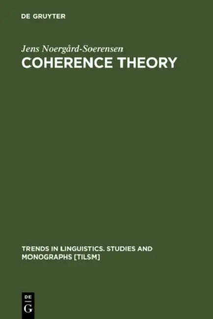 Coherence Theory by Jens Noergård-Soerensen