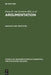 Analysis and Practices by Frans H. Van Eemeren, Rob Grootendorst, J. Anthony Blair