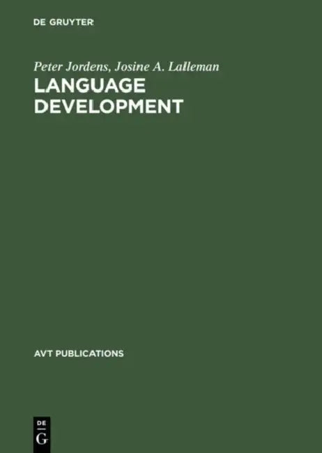 Language Development by Peter Jordens, Josine A. Lalleman