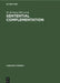 Sentential Complementation: Proceedings of the International Conference Held at Ufsal, Brussels, June 1983 by W. De Geest, Y. Putseys