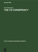 The V2 Conspiracy: A Synchronic and a Diachronic Analysis of Verbal Positions in Germanic Languages by Fred Weerman