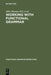 Working with Functional Grammar: Descriptive and Computational Applications by Mike Hannay