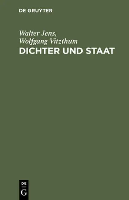 Dichter Und Staat: Uber Geist Und Macht in Deutschland by Walter Jens