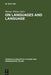 On Languages and Language: The Presidential Adresses of the 1991 Meeting of the Societas Linguistica Europaea by Werner Winter