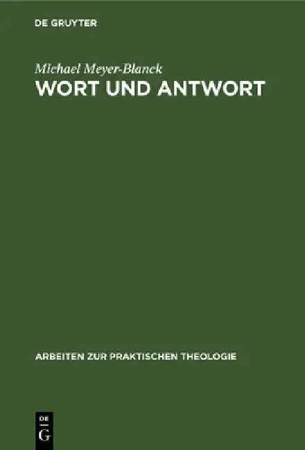 Wort und Antwort by Michael Meyer-Blanck