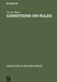 Conditions on Rules: The Proper Balance Between Syntax and Semantics by Ger De Haan