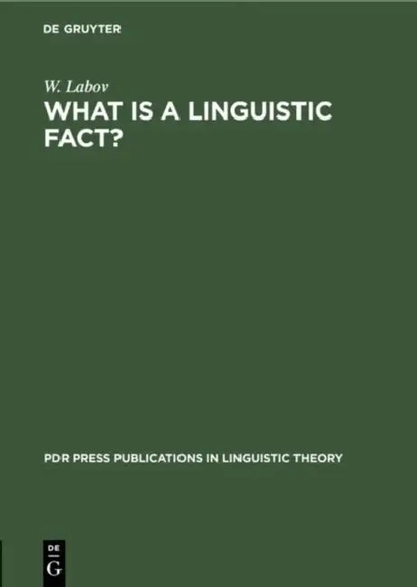 What is a linguistic fact? by W. Labov