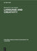 Language and Creativity: An Interdisciplinary Essay in Chomskyan Humanism by Bernard D. Den Ouden