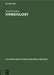 Kinesiology: The Articulation of Movement by Noel W. Schutz