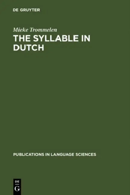 The Syllable in Dutch by Mieke Trommelen