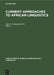 Current Approaches to African Linguistics. Vol 3 by Gerrit J. Dimmendahl