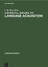 Logical Issues in Language Acquisition by I. M. Roca