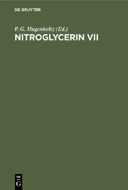 Nitroglycerin VII by P. G. Hugenholtz