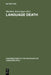 Language Death by Matthias Brenzinger