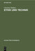 Ethik und Technik by Christian Walther