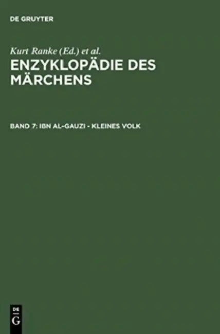 Ibn Al-Gauzi - Kleines Volk by Akademie Der Wissenschaften Zu Gottingen, Kurt Ranke, Rolf Wilhelm Brednich