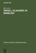 Small Clauses in English: The Nonverbal Types by Bas Aarts