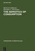 The Semiotics of Consumption by Morris B. Holbrook, Elizabeth C. Hirschman