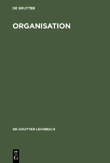 Organisation by Alfred Kieser, Herbert Kubicek