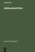 Organisation by Alfred Kieser, Herbert Kubicek