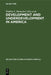 Development and Underdevelopment in America by Walther L. Bernecker, Hans W. Tobler