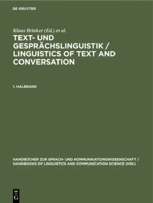 Text- Und Gesprächslinguistik 1. Halbband by Klaus Brinker, Gerd Antos, Wolfgang Heinemann