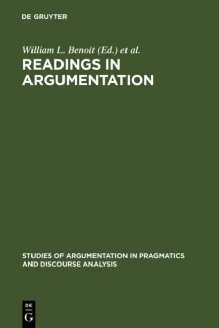 Readings in Argumentation by William L. Benoit, Dale Hample