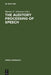 The Auditory Processing of Speech by Marten E. Schouten