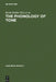 The Phonology of Tone by Keith Snider, Harry Van Der Hulst