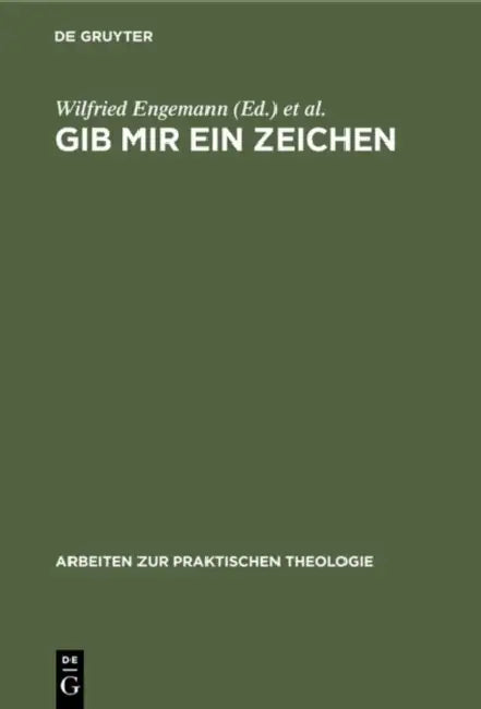 Gib mir ein Zeichen by Wilfried Engemann, Rainer Volp
