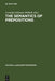 The Semantics of Prepositions by Cornelia Zelinsky-Wibbelt