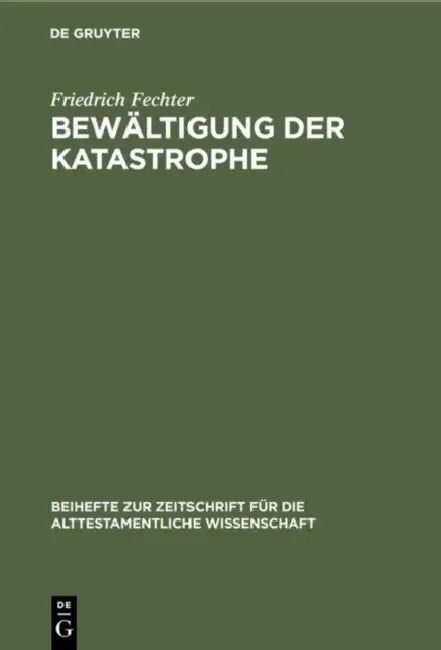 Bewältigung der Katastrophe by Friedrich Fechter
