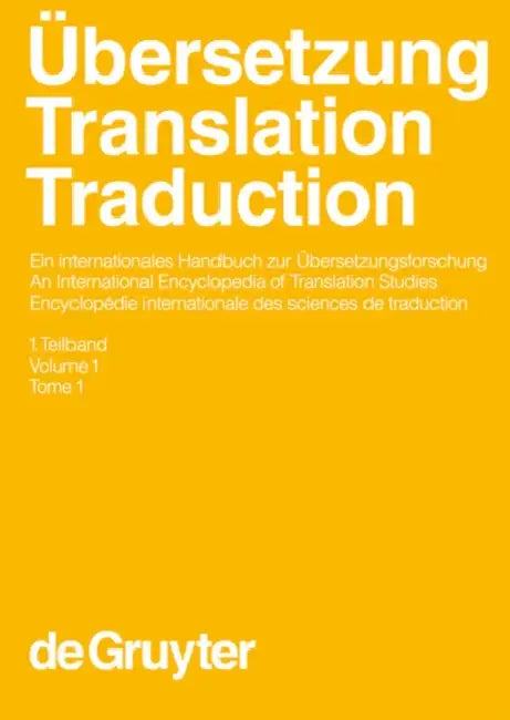 Ubersetzung - Translation - Traduction. 1. Teilband by Harald Kittel, Armin Paul Frank, Norbert Greiner