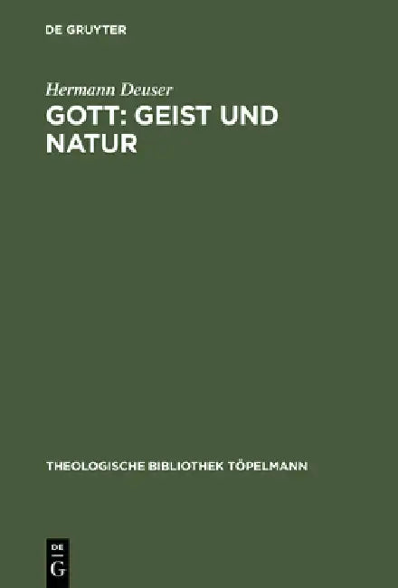 Gott: Geist und Natur by Hermann Deuser
