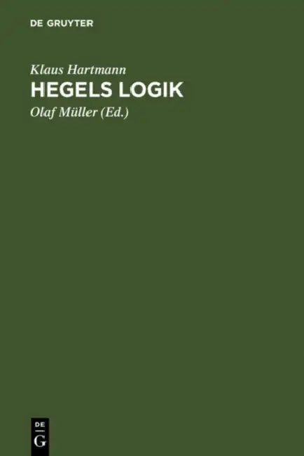 Hegels Logik by Klaus Hartmann, Olaf Müller, Klaus Brinkmann
