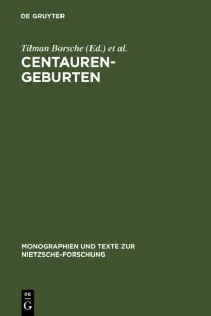 Centauren-Geburten by Tilman Borsche, Federico Gerratana, Aldo Venturelli