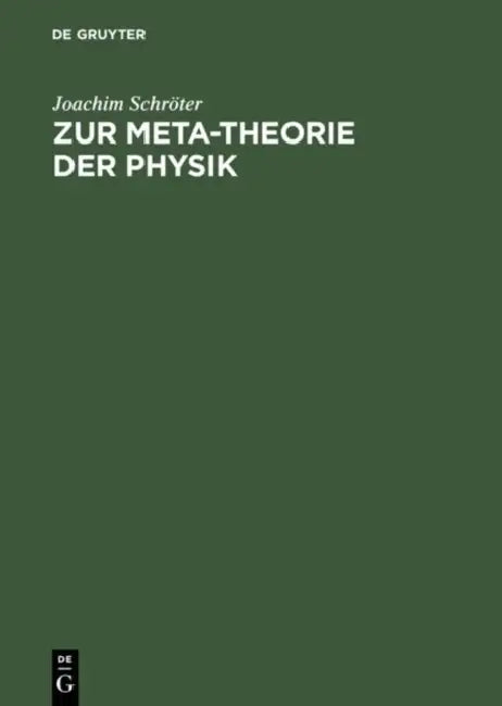 Zur Meta-Theorie Der Physik by Joachim Schröter