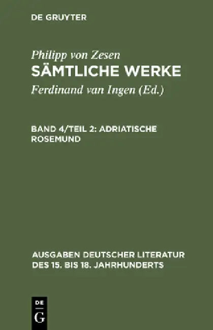 Adriatische Rosemund by Philipp Von Zesen, Volker Meid