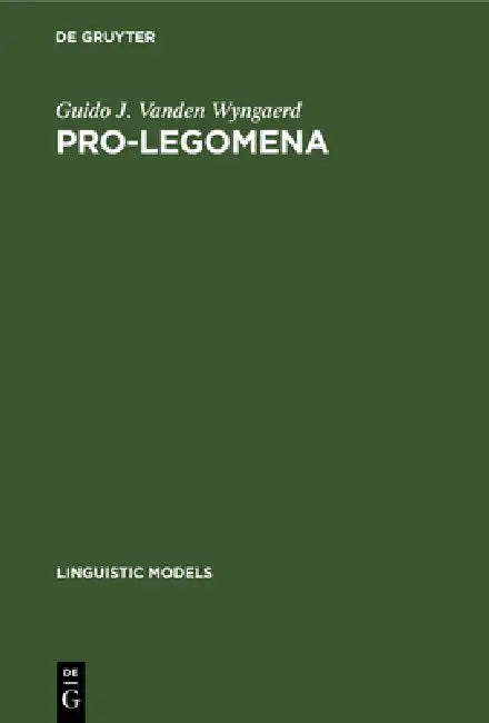 PRO-legomena by Guido J. Vanden Wyngaerd